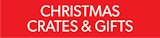 CHRISTMAS CRATES AND GIFTS
